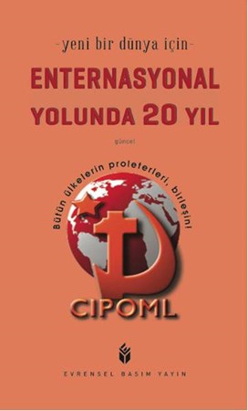 Yeni Bir Dünya İçin Enternasyonal Yolunda 20 Yıl