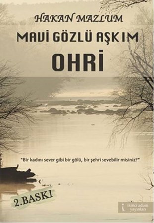 Mavi Gözlü Aşkım Ohri