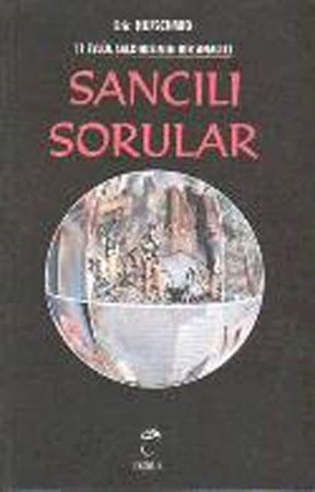 Sancılı Sorular 11 Eylül Saldırısının Bir Analizi