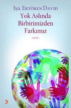 Yok Aslında Birbirimizden Farkımız