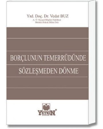 Borçlunun Temerrüdünde Sözleşmeden Dönme