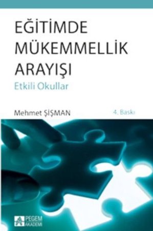 Eğitimde Mükemmellik Arayışı (Etkili  Okullar)
