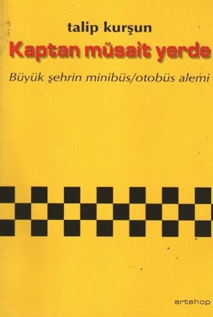 Kaptan Müsait Yerde