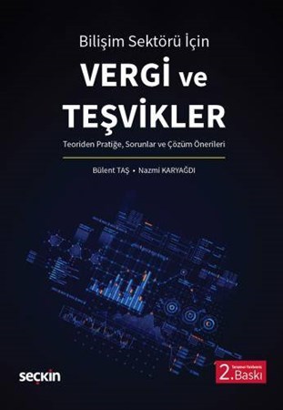Bilişim Sektörü İçin Vergi ve Teşvikler