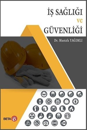 İş Sağlığı Ve Güvenliği