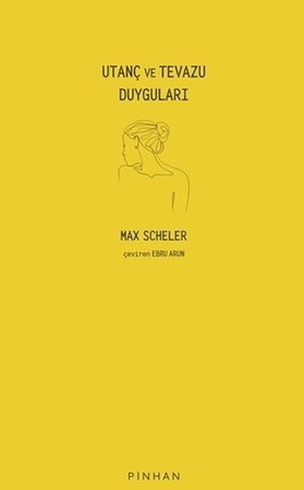 Utanç ve Tevazu Duyguları