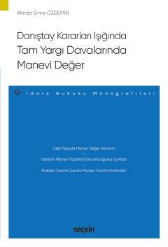 Danıştay Kararları Işığında Tam Yargı Davalarında Manevi Değer