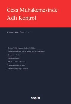 Ceza Muhakemesinde Adli Kontrol