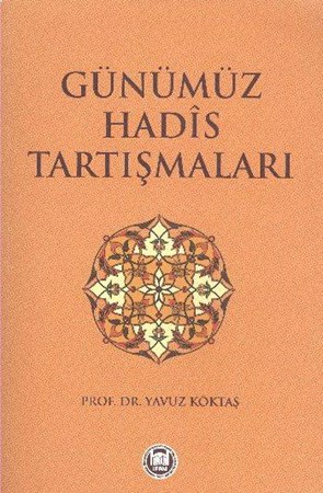 Günümüz Hadis Tartışmaları