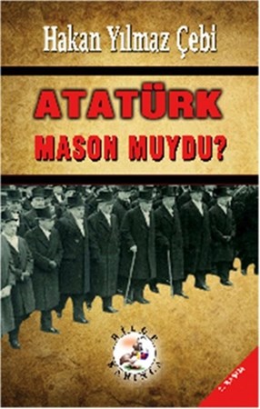 Atatürk Mason Muydu