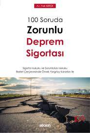 100 Soruda Zorunlu Deprem Sigortası
