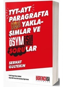 Öğrenci İşi Yayınlar 2021 Tyt-Ayt Paragrafta Yeni Yaklaşımlar Ve Ösym İşi Sorular