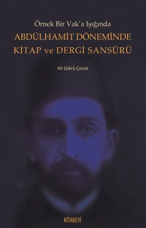 Abdülhamit Döneminde Kitap ve Dergi Sansürü