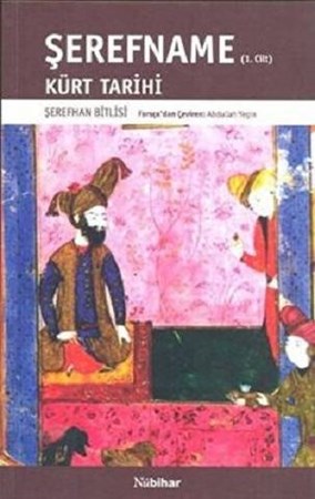 Şerefname Cilt 1 - Kürt Tarihi