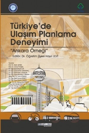 Türkiye’De Ulaşim Planlama Deneyimi - Ankara Örneği