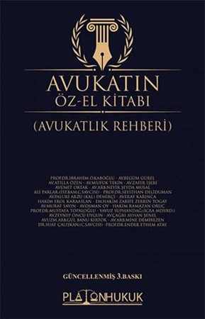 Avukatın ÖZ-EL Kitabı / Avukatlık Rehberi