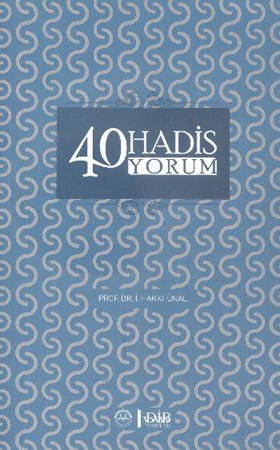 40 Hadis 40 Yorum