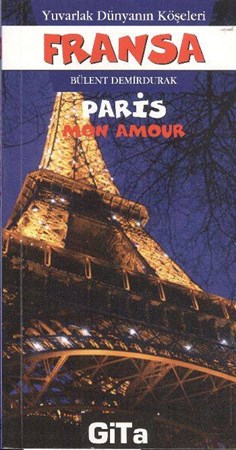 Fransa Paris Yuvarlak Dünyanın Köşeleri