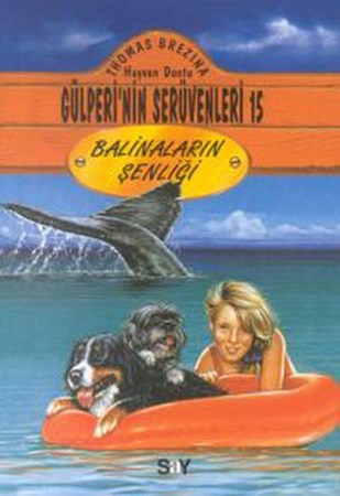 Gülperinin Serüvenleri 15 Balinaların Şenliği