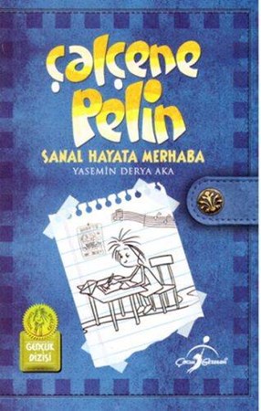 Çalçene Pelin Sanal Hayata Merhaba