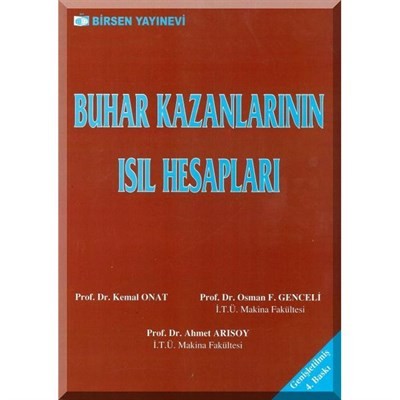 Buhar Kazanlarının Isıl Hesapları