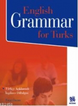 English Grammar for Turks Türkçe açıklamalı İngilizce dilbilgisi + Cevap Anahtarı