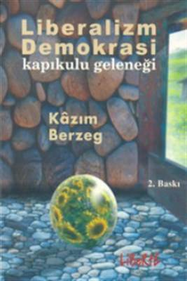 Liberalizm Demokrasi Kapıkulu Geleneği
