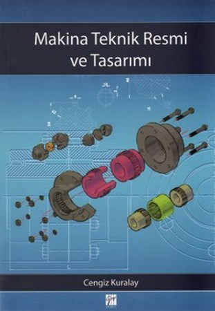 Makina Teknik Resmi Ve Tasarımı