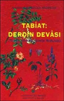 Tabiat Derdin Devası Tibet Hekimliğinin Sırları
