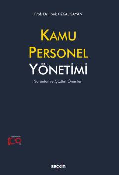 Kamu Personel Yönetimi Sorunlar ve Çözüm Önerileri- 1.Baskı