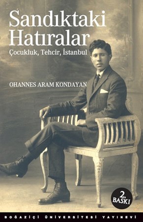 Sandıktaki Hatıralar Çocukluk, Tehcir, İstanbul