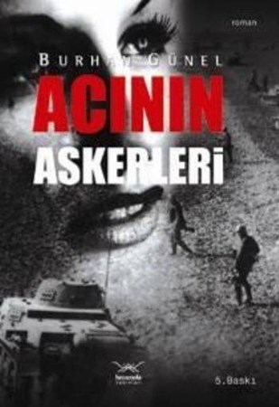 Acının Askerleri