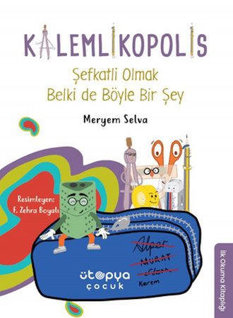 Şefkatli Olmak Belki de Böyle Bir Şey - Kalemlikopolis