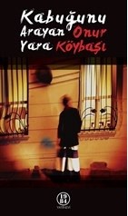 Kabuğunu Arayan Yara