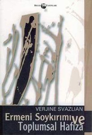 Ermeni Soykırımı Ve Toplumsal Hafıza