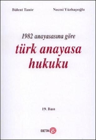 1982 Anayasasına Göre Türk Anayasa Hukuku