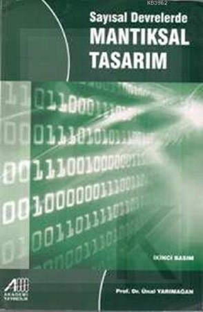 Sayısal Devrelerde Mantıksal Tasarım