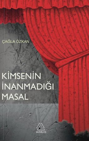 Kimsenin İnanmadığı Masal