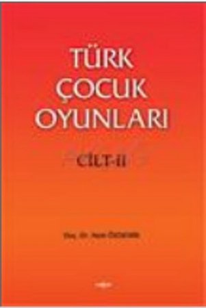 Türk Çocuk Oyunları (2 Cilt)