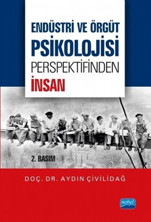 Endüstri Ve Örgüt Psikolojisi Perspektifinden İnsan