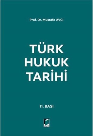 Türk Hukuk Tarihi Mustafa Avcı