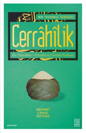 Bir İstanbul Tarikatı Cerrahilik