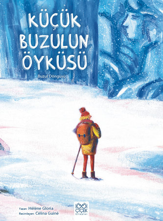 Küçük Buzulun Öyküsü