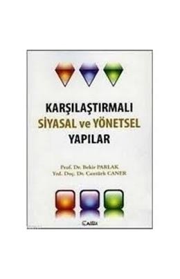 Karşılaştırmalı Siyasal Ve Yönetsel Yapılar