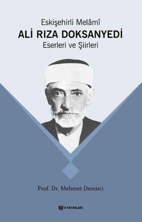 Eskişehirli Melami Ali Rıza Doksanyedi Eserleri ve Şiirleri