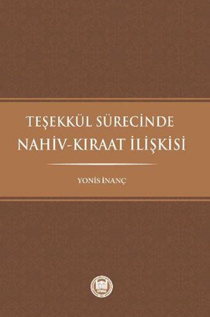 Teşekkül Sürecinde Nahiv Kıraat İlişkisi