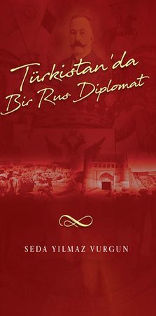 Türkistan'da Bir Türk Diplomat
