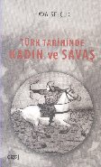 Türk Tarihinde Kadın ve Savaş