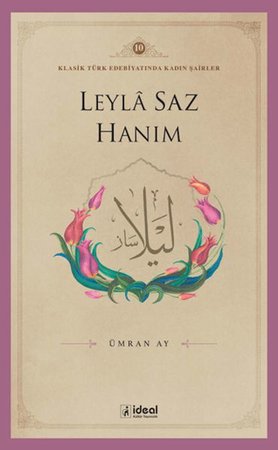 Leyle Saz Hanım