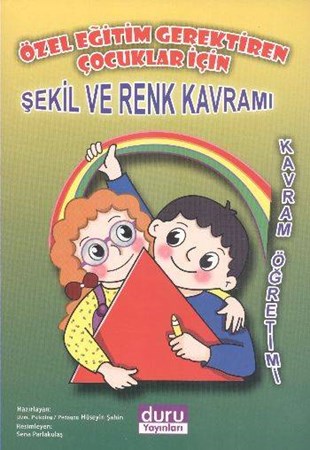 Özel Eğitim Gerektiren Çocuklar İçin Şekil Ve Renk Kavramı Kavram Öğretimi